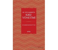 Hz. Peygamber’in Kriz Yönetimi - Muammer Bayraktutar - Otto Yayınları