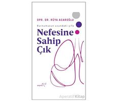 Nefesine Sahip Çık - Rüya Acaroğlu - Müptela Yayınları