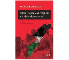 Müslüman Kardeşler ve Filistin Davası - Hasan el-Benna - Nida Yayınları