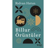 Billur Örüntüler - Rıdvan Hatun - Can Yayınları