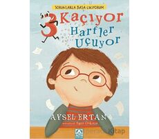 Sorunlarla Başa Çıkıyorum - 3 Kaçıyor Harfler Uçuyor - Aysel Ertan - Altın Kitaplar