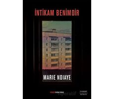 İntikam Benimdir - Marie Ndiaye - Everest Yayınları