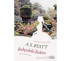 Bahçedeki Bakire - A.S.BYATT - Everest Yayınları