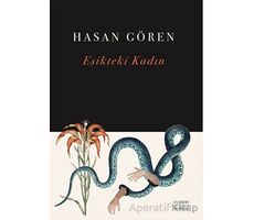 Eşikteki Kadın - Hasan Gören - Everest Yayınları