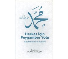 Herkes İçin Peygamber Yolu Abdulmunim El Haşimi