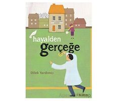 Hayalden Gerçeğe - Dilek Yardımcı - Tudem Yayınları