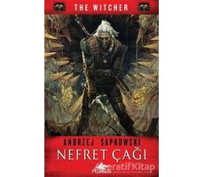 Nefret Çağı - The Witcher Serisi 4 - Andrzej Sapkowski - Pegasus Yayınları