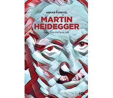 Martin Heidegger - Varlığın Patikaları - Adnan Esenyel - Fol Kitap