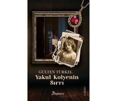Yakut Kolyenin Sırrı - Gülten Türkel - Bilgesina Yayınları