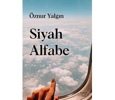 Siyah Alfabe - Öznur Yalgın - Everest Yayınları