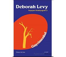 Gayrimenkul - Deborah Levy - Everest Yayınları