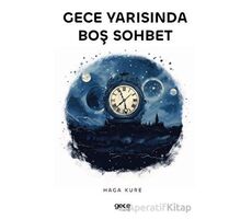 Gece Yarısında Boş Sohbet - Haga Kure - Gece Kitaplığı