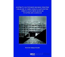 Atatürk’ün 1933 Üniversite Reformu Sürecinde Ankara Dil ve Tarih-Coğrafya Fakültesi’nde Görevli Alma