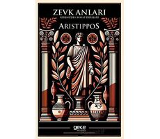 Zevk Anları - Aristippos - Gece Kitaplığı