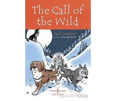 The Call Of The Wild - Children’s Classic - Jack London - İş Bankası Kültür Yayınları