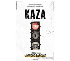 Kaza - Linwood Barclay - Koridor Yayıncılık