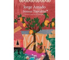 Sonsuz Topraklar - Jorge Amado - Sel Yayıncılık