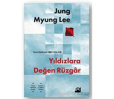 Yıldızlara Değen Rüzgar - Jung Myung Lee - Doğan Kitap