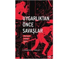 Uygarlıktan Önce Savaşlar –Barışçıl Vahşi Miti– - Lawrence H. Keeley - Fol Kitap