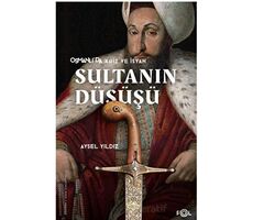 Sultanın Düşüşü - Aysel Yıldız - Fol Kitap