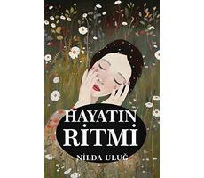 Hayatın Ritmi - Nilda Uluğ - Cinius Yayınları