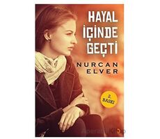 Hayal İçinde Geçti - Nurcan Elver - Cinius Yayınları