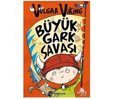 Vulgar Viking 6 Büyük Gark Savaşı - Odin Redbeard - Kronik Kitap