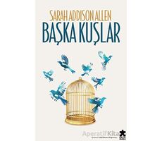 Başka Kuşlar - Sarah Addison Allen - Eksik Parça Yayınları