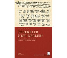 Terekeler Neyi Derler? - Kenan Yıldız - Ketebe Yayınları