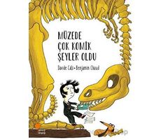 Müzede Çok Komik Şeyler Oldu - Benjamin Chaud - Günışığı Kitaplığı