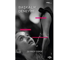 Başkalık Deneyimi - Zeynep Direk - Fol Kitap