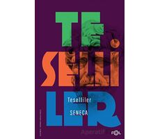 Teselliler - Seneca - Fol Kitap