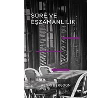 Süre ve Eşzamanlılık - Henri Bergson - Fol Kitap