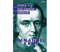 Ethica - Etik Üzerine Dersler - Immanuel Kant - Fol Kitap