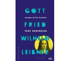 Anlama Yetisi Üzerine Yeni Denemeler - Gottfried Wilhelm Leibniz - Fol Kitap