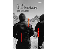 Nefret Söylemindeki Zarar - Jeremy Waldron - Fol Kitap