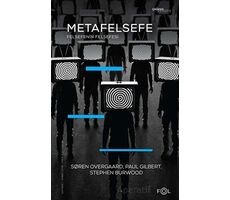 Metafelsefe - Paul Gilbert - Fol Kitap