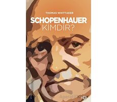 Schopenhauer Kimdir? - Thomas Whittaker - Fol Kitap