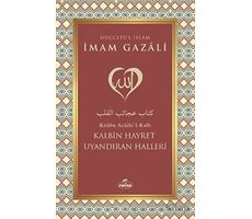 Kalbin Hayret Uyandıran Halleri - İmam Gazali - Ravza Yayınları