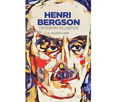 Henri Bergson - Değişimin Felsefesi - H. Wildon Carr - Fol Kitap