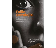 Failin Ontolojisi - Vefa Saygın Öğütle - Fol Kitap