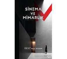 Sinema ve Mimarlık - Celal Abdi Güzer - Fol Kitap