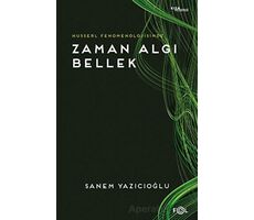 Zaman Algı Bellek - Sanem Yazıcıoğlu - Fol Kitap