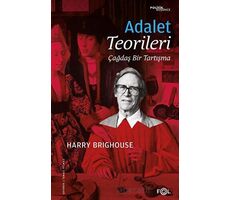 Adalet Teorileri - Çağdaş Bir Tartışma - Harry Brighouse - Fol Kitap