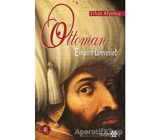 Ottoman Empire Unveiled - Erhan Afyoncu - Yeditepe Yayınevi
