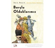 Borçlu Olduklarımız - Aziz Nesin - Nesin Yayınevi