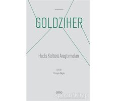 Hadis Kültürü Araştırmaları - Ignaz Goldziher - Otto Yayınları