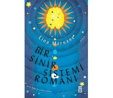 Bir Sinir Sistemi Romanı - Lina Meruane - Timaş Yayınları