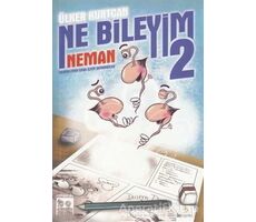 Ne Bileyim-2 Neman - Ülker Kurtcan - Bu Yayınevi