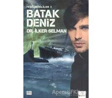 Batak Deniz - İlker Selman - Bu Yayınevi